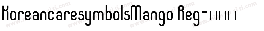 KoreancaresymbolsMango Reg字体转换